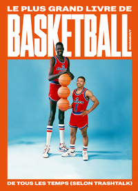 Image de Le plus grand livre de basketball de tous les temps (selon TrashTalk)