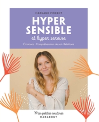 Image de Mes petites routines Hypersensible et hyper sereine