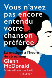 Picture of Vous n'avez pas encore entendu votre chanson préférée