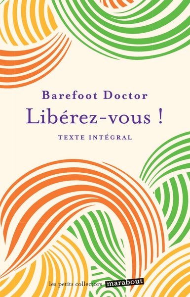 Picture of Libérez-vous, Barefoot Doctor