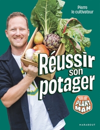 Image de Pierre le cultivateur - Réussir son potager
