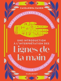 Image de Les petits livres d'ésotérisme : Une introduction à l'interprétation des lignes de la main