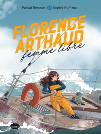 Picture of Florence Arthaud, femme libre