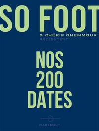 Image de So foot - Nos 200 dates