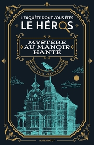 Picture of L'enquête dont vous êtes le héros - Mystère au manoir hanté