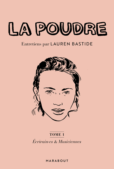 Image de La Poudre Tome 1 : Ecrivain.es et Musiciennes