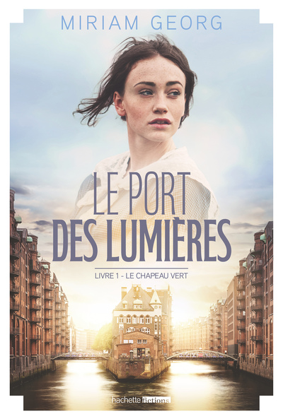 Picture of Le Port des lumières - tome 1 - Le Chapeau vert