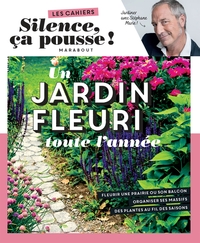 Picture of Silence ça pousse - Un jardin fleuri toute l'année
