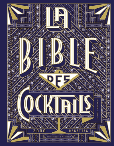 Image de Bible des cocktails - Edition 2021 enrichie