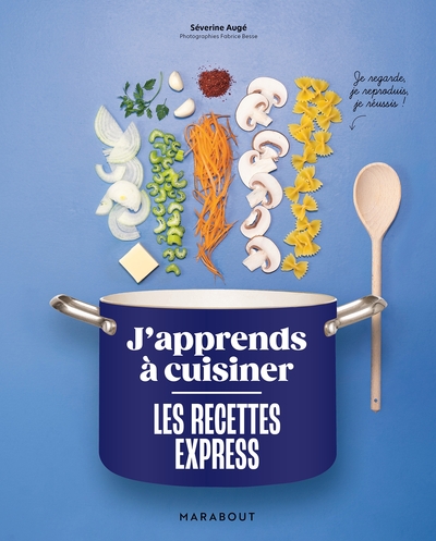 Image de J'apprends à cuisiner - Les recettes express