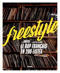Picture of Freestyle - Le rap français en 200 listes
