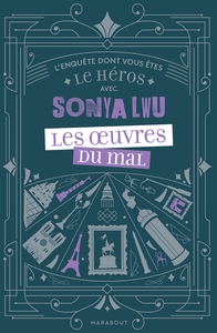 Picture of L'enquête dont vous êtes le héros avec Sonya Lwu - Les oeuvres du mal