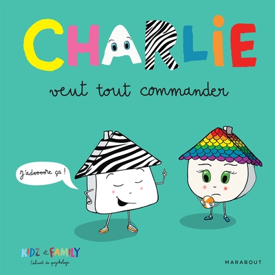 Picture of Charlie veut tout commander