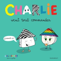 Picture of Charlie veut tout commander
