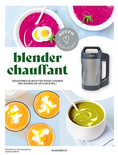 Picture of Accro à mon robot - Blender chauffant