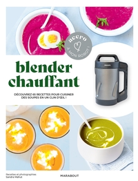 Picture of Accro à mon robot - Blender chauffant