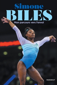 Image de Simone Biles - Mon parcours vers l'envol