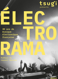 Image de ELECTRORAMA - 30 ans de musique électronique française