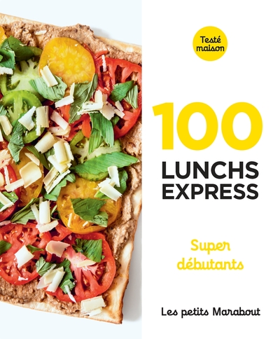 Picture of 100 recettes de lunch express- super débutants