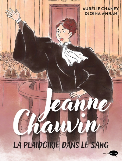 Picture of Jeanne Chauvin, la plaidoirie dans le sang