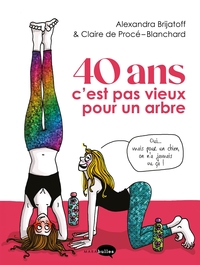 Picture of 40 ans c'est pas vieux pour un arbre