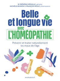 Picture of Belle et longue vie avec l'homéopathie