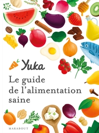 Image de Le guide Yuka de l'alimentation saine
