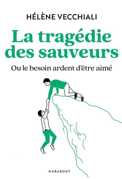 Image de La tragédie des sauveurs