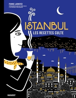 Image de Les recettes culte - Istanbul