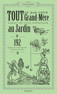 Image de Tout ce que votre grand-mère aurait du vous apprendre au jardin