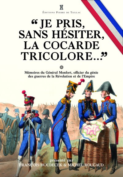 Picture of « Je pris, sans hésiter, la cocarde tricolore  »