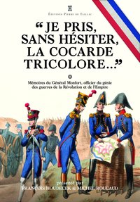 Picture of « Je pris, sans hésiter, la cocarde tricolore  »