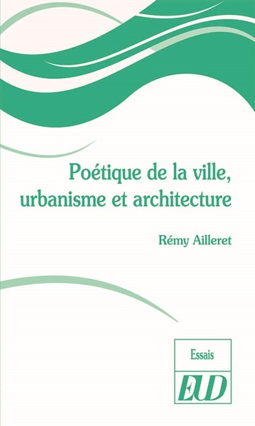 Image de Poétique de la ville, urbanisme et architecture