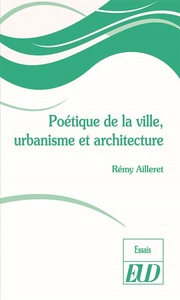Image de Poétique de la ville, urbanisme et architecture