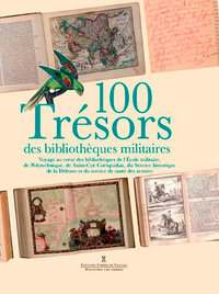 Picture of 100 Trésors Des Bibliothèques Militaires - Un Voya