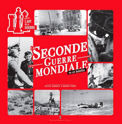 Image de L'Art De La Guerre - La Seconde Guerre Mondiale En
