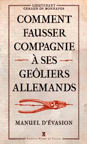 Image de Comment Fausser Compagnie À Ses Geôliers Allemands
