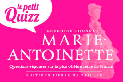 Picture of Le Petit Quizz De Marie-Antoinette (Fr)
