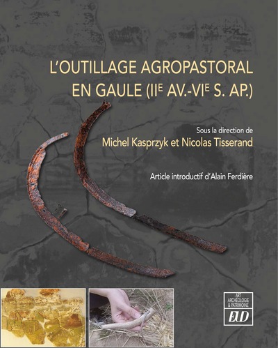 Picture of L'outillage agropastoral en Gaule (IIe av.-VIe s. ap)
