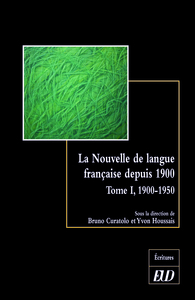 Image de La nouvelle de langue française depuis 1900. tome 1