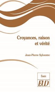 Picture of Croyances, raison et vérité