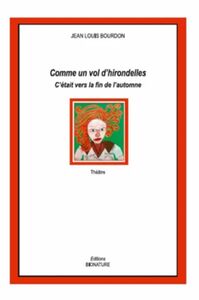 Picture of Comme un vol d'hirondelles - C'était vers la fin de l'automne