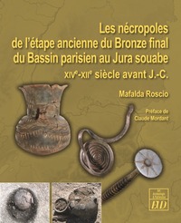 Picture of Les nécropoles de l'étape ancienne du bronze final du bassin Parisien au jura so