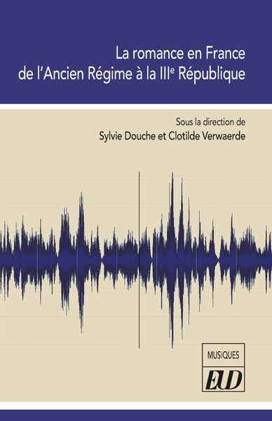 Picture of La romance en France de l'Ancien Régime à la IIIe République
