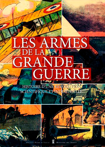 Picture of Les Armes De La Grande Guerre - Histoire D'Une Rév
