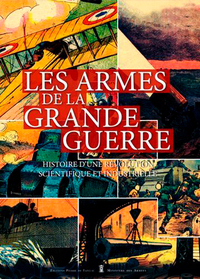 Picture of Les Armes De La Grande Guerre - Histoire D'Une Rév