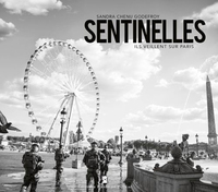 Picture of Sentinelles - Ils Veillent Sur Paris