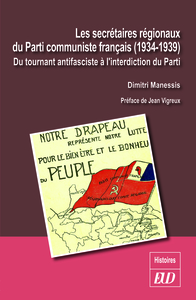 Picture of Les secrétaires régionaux du Parti communiste français (1934-1939)