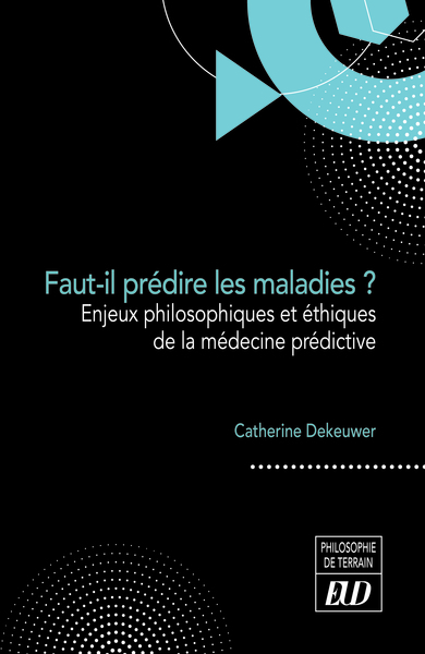 Image de Faut-il prédire les maladies ?