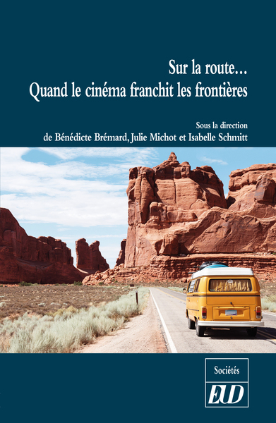 Image de Sur la route? quand le cinéma franchit les frontières
